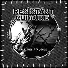 Resistant Culture : All One Struggle